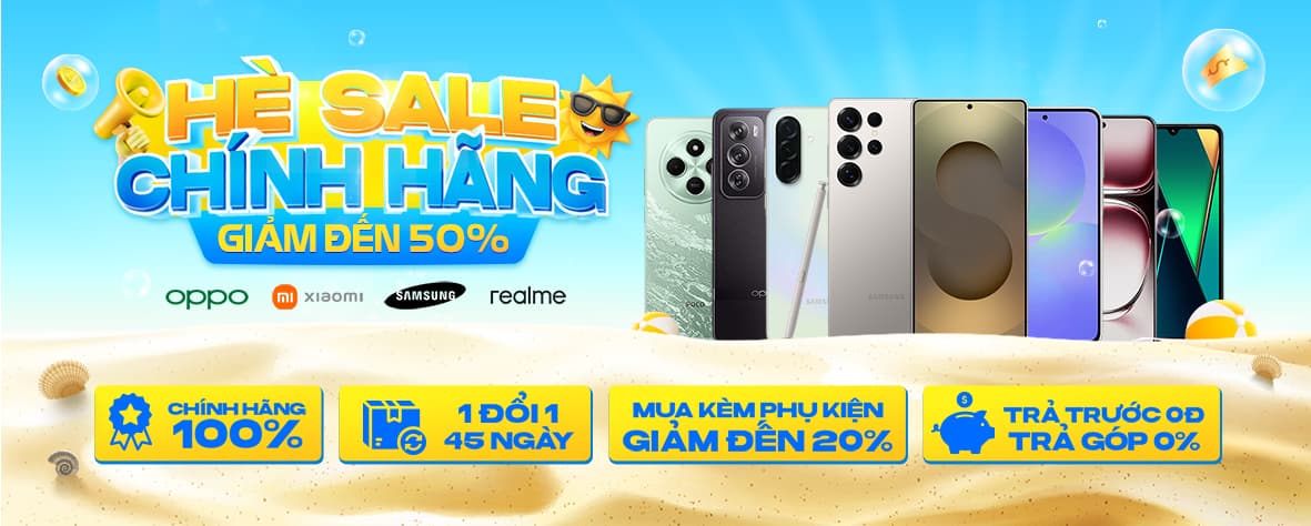ANDROID HÈ SALE CHÍNH HÃNG | GIẢM ĐẾN 50%